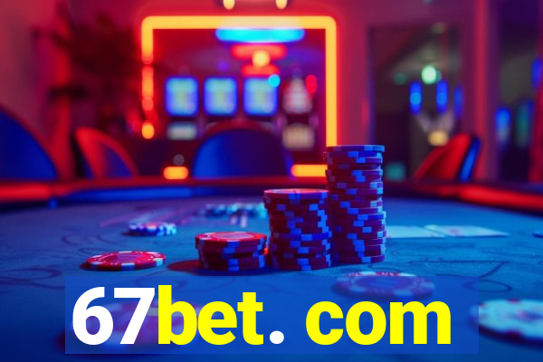 67bet. com
